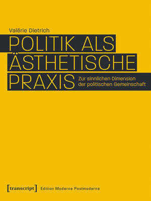 cover image of Politik als ästhetische Praxis